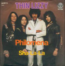 Thin Lizzy : Philomena - Sha La La